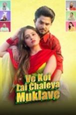 Ve-Koi-Le-Chaleya-Muklawe-2025-225x300-1-170x255